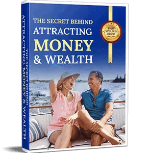 "The Secret Behind Attracting Money and Wealth"